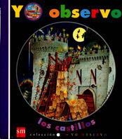 CASTILLOS, LOS (YOOBSERVO 11) | 9788434872257 | DELAFOSSE, CLAUDE | Llibres.cat | Llibreria online en català | La Impossible Llibreters Barcelona