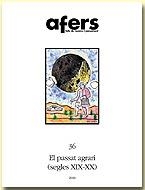 Afers. Fulls de recerca i pensament. 36 El passat agrari (segles XIX-XX) | 9788486574864 | Millan, Jesús ; Diversos autors | Llibres.cat | Llibreria online en català | La Impossible Llibreters Barcelona