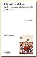 Els cofres del rei. Rendes i gestors de la batllia de Castelló (1366-1500) | 9788486574857 | Viciano, Pau | Llibres.cat | Llibreria online en català | La Impossible Llibreters Barcelona