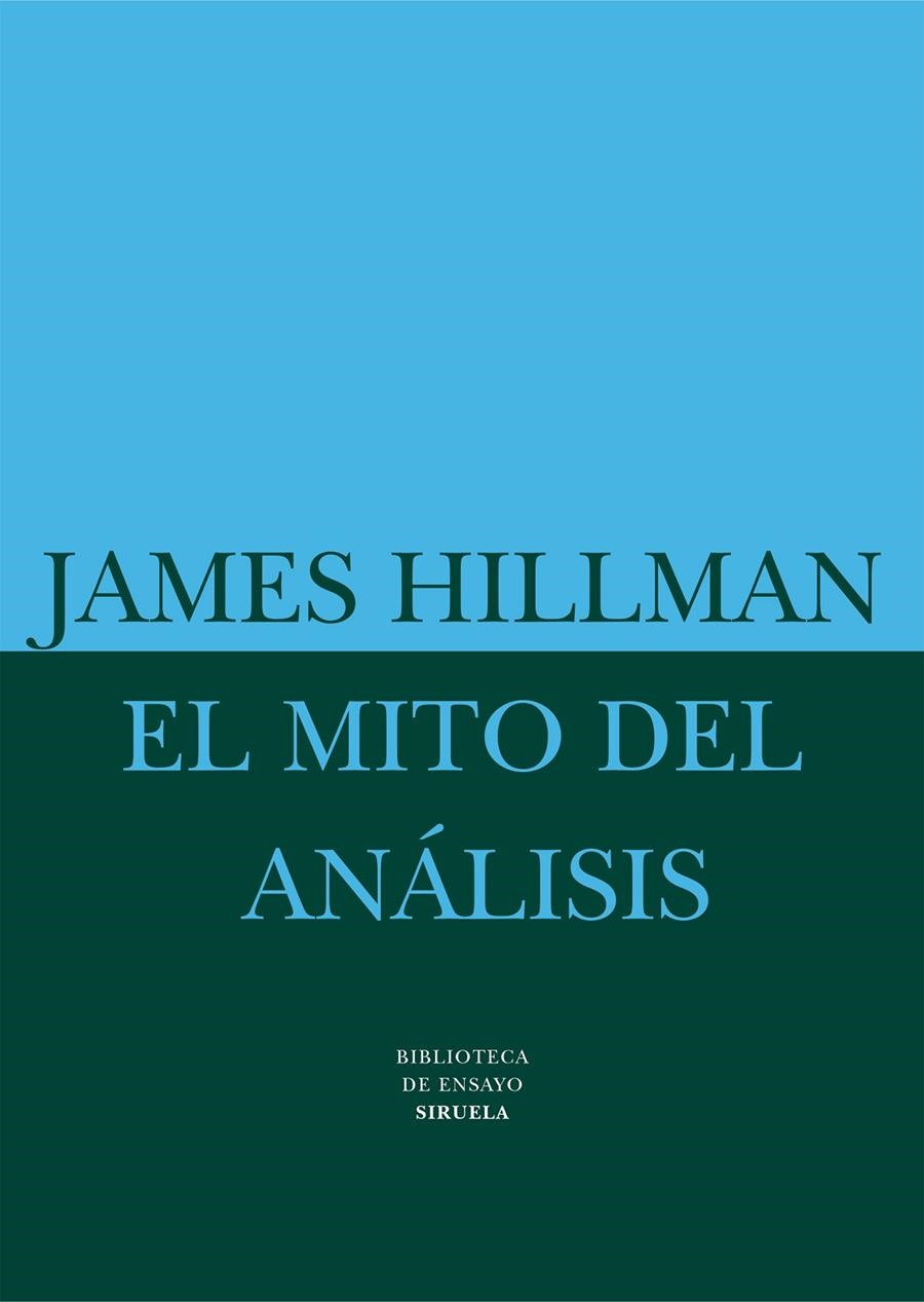 MITO DEL ANALISIS, EL | 9788478445349 | HILLMAN, JAMES | Llibres.cat | Llibreria online en català | La Impossible Llibreters Barcelona