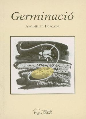 Germinació | 9788479357245 | Forcada, Assumpció | Llibres.cat | Llibreria online en català | La Impossible Llibreters Barcelona