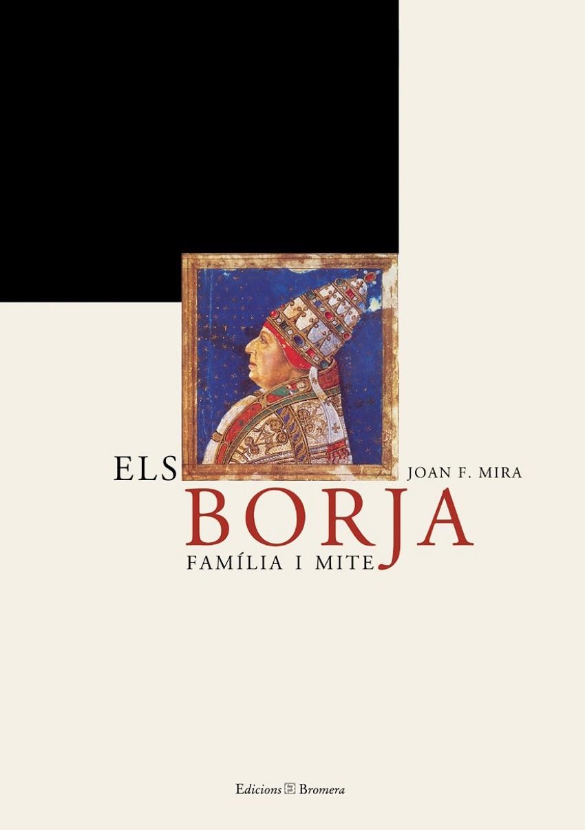 BORJA FAMILIA I MITE, ELS (CATALA) | 9788476605752 | MIRA, JOAN F. | Llibres.cat | Llibreria online en català | La Impossible Llibreters Barcelona