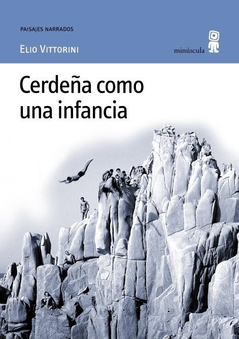 CERDEÑA COMO UNA INFANCIA | 9788495587015 | VITTORINI, ELIO | Llibres.cat | Llibreria online en català | La Impossible Llibreters Barcelona