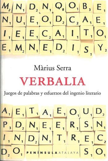 Verbalia. Juegos de palabras y esfuerzos del ingenio literario | 9788483073216 | Serra i Roig, Màrius | Llibres.cat | Llibreria online en català | La Impossible Llibreters Barcelona