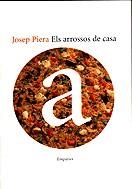 Els arrossos de casa i altres merav | 9788475967608 | Piera, Josep | Llibres.cat | Llibreria online en català | La Impossible Llibreters Barcelona