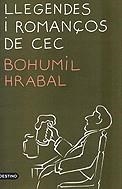 Llegendes i romanços de cec | 9788423332441 | Hrabal, Bohumil | Llibres.cat | Llibreria online en català | La Impossible Llibreters Barcelona