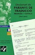 Diccionari de paranys de traducció francès-català | 9788441205871 | Castellanos i Llorenç, Carles ; Lenoir, Françoise | Llibres.cat | Llibreria online en català | La Impossible Llibreters Barcelona