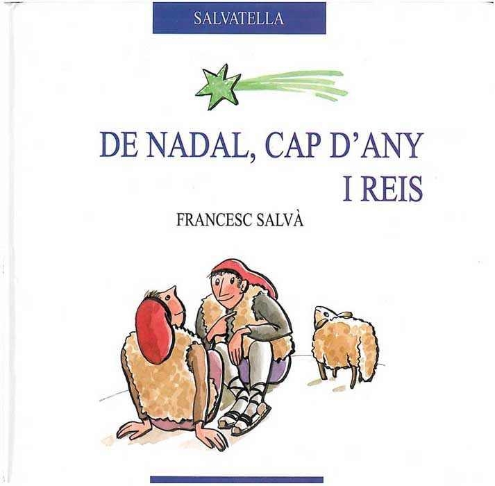 De Nadal, Cap d'any i Reis | 9788484121060 | Salvà, Francesc | Llibres.cat | Llibreria online en català | La Impossible Llibreters Barcelona