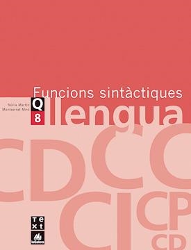 QUADERN DE LLENGUA 8 FUNCIONS SINTACTIQUES ESO | 9788441203136 | MARTIN, NURIA | Llibres.cat | Llibreria online en català | La Impossible Llibreters Barcelona