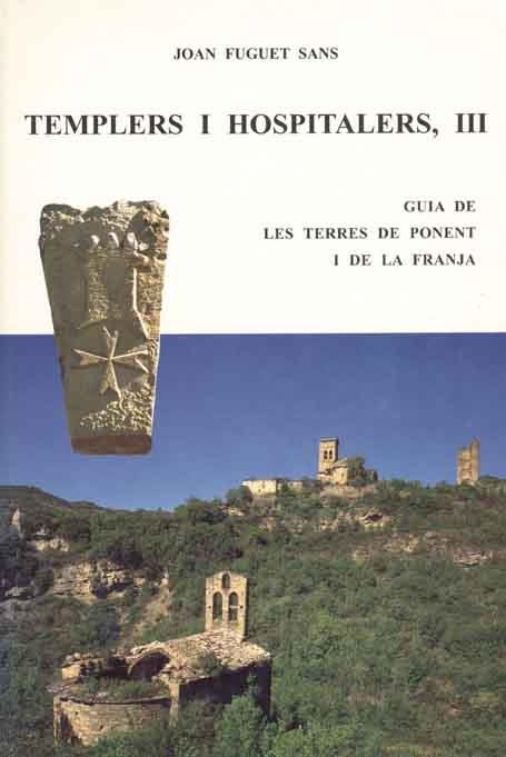 TEMPLERS I HOSPITALERS VOL.3 | 9788423206230 | FUGUET SANS, JOAN | Llibres.cat | Llibreria online en català | La Impossible Llibreters Barcelona