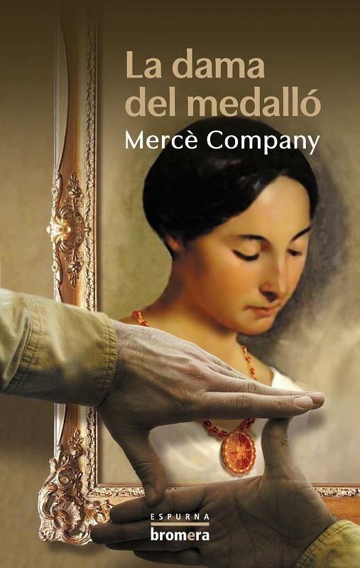 La dama del medalló | 9788476605738 | Company, Mercè | Llibres.cat | Llibreria online en català | La Impossible Llibreters Barcelona