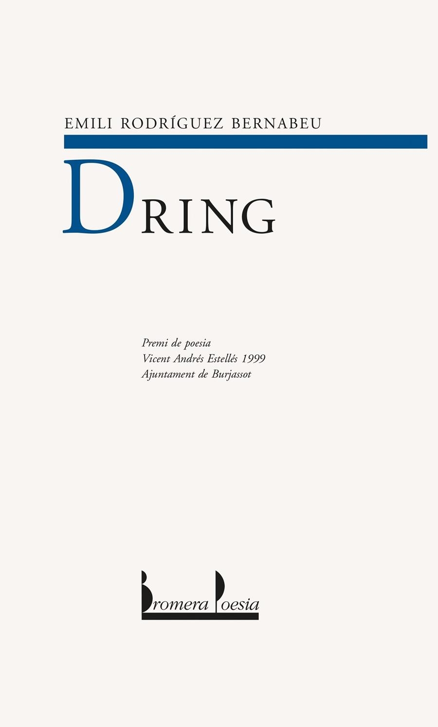 Dring | 9788476605646 | Rodríguez i Bernabeu, Emili | Llibres.cat | Llibreria online en català | La Impossible Llibreters Barcelona