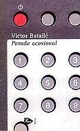 Parada ocasional | 9788484370529 | Batallé, Víctor | Llibres.cat | Llibreria online en català | La Impossible Llibreters Barcelona