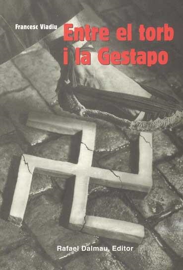 Entre el torb i la Gestapo | 9788423206186 | Viadiu, Francesc | Llibres.cat | Llibreria online en català | La Impossible Llibreters Barcelona