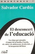 El desconcert de l'educació | 9788488791894 | Cardús i Ros, Salvador | Llibres.cat | Llibreria online en català | La Impossible Llibreters Barcelona