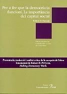 Per a fer que la democràcia funcioni. La importància del capital socia | 9788482565408 | Levi, Margaret ; Sabetti, Filippo ; Tarrow, Sidney | Llibres.cat | Llibreria online en català | La Impossible Llibreters Barcelona