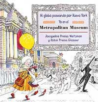 MI GLOBO PASEANDO POR NUEVA YORK YO EN EL METROPOLITAN | 9788495040497 | WEITZMAN, JACQUELINE PREISS | Llibres.cat | Llibreria online en català | La Impossible Llibreters Barcelona