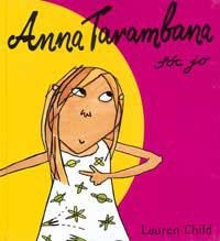 Anna Tarambana sóc jo | 9788495040374 | Child, Lauren | Llibres.cat | Llibreria online en català | La Impossible Llibreters Barcelona