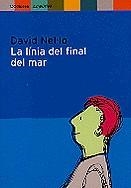 La línia del final del mar | 9788475967042 | Nel·lo, David | Llibres.cat | Llibreria online en català | La Impossible Llibreters Barcelona