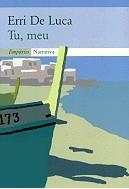 Tu, meu | 9788475967097 | Luca, Erri de | Llibres.cat | Llibreria online en català | La Impossible Llibreters Barcelona