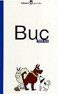 Buc | 9788424695132 | Arca i Alguer, Antoni | Llibres.cat | Llibreria online en català | La Impossible Llibreters Barcelona