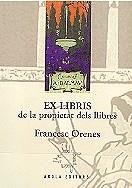 Ex-libris de la propietat dels llibres | 9788495134431 | Orenes, Francesc | Llibres.cat | Llibreria online en català | La Impossible Llibreters Barcelona