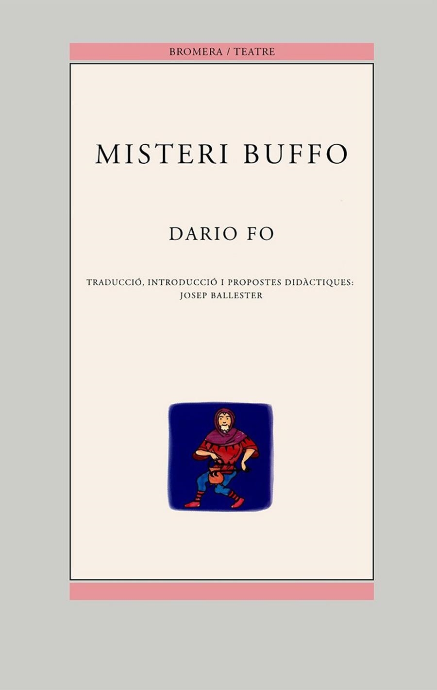 Misteri Buffo | 9788476604946 | Fo, Dario | Llibres.cat | Llibreria online en català | La Impossible Llibreters Barcelona