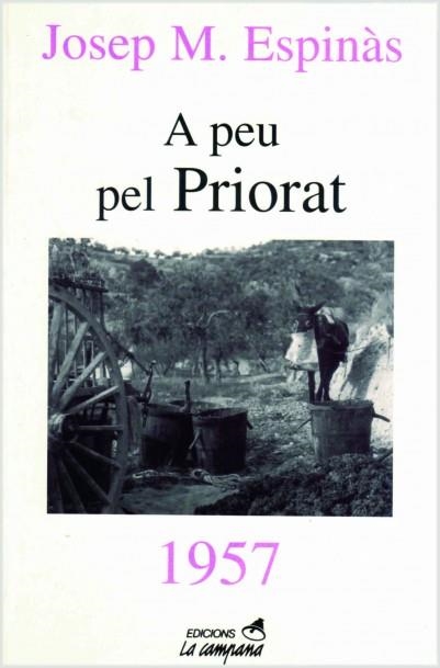 A peu pel Priorat | 9788488791801 | Espinàs, Josep Maria | Llibres.cat | Llibreria online en català | La Impossible Llibreters Barcelona