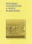 Polítiques lingüístiques a països plurilingües. Cicle de conferències. Barcelona, novembre-desembre 1998 | 9788439348481 | Autors diversos | Llibres.cat | Llibreria online en català | La Impossible Llibreters Barcelona