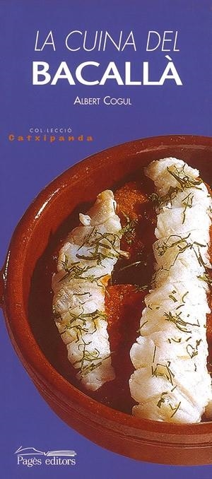 La cuina del bacallà | 9788479356644 | Cogul, Albert | Llibres.cat | Llibreria online en català | La Impossible Llibreters Barcelona