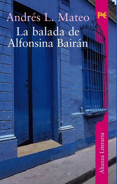 BALADA DE ALFONSINA BAIRAN, LA | 9788420633107 | MATEO, ANDRES L. | Llibres.cat | Llibreria online en català | La Impossible Llibreters Barcelona