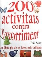 200 activitats contra l'avorriment | 9788427218703 | Scott, Paul | Llibres.cat | Llibreria online en català | La Impossible Llibreters Barcelona