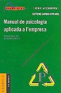 Manual de psicologia aplicada a l´empresa. Psicologia de l´organització | 9788475777672 | Carbó i Ponce, Esteve | Llibres.cat | Llibreria online en català | La Impossible Llibreters Barcelona