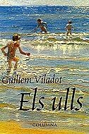 Els ulls | 9788483008294 | Viladot i Puig, Guillem | Llibres.cat | Llibreria online en català | La Impossible Llibreters Barcelona