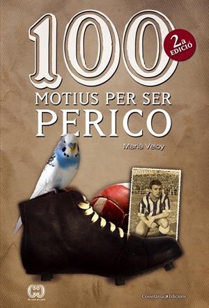 100 motius per ser perico | 9788490340165 | Veloy, Marià | Llibres.cat | Llibreria online en català | La Impossible Llibreters Barcelona