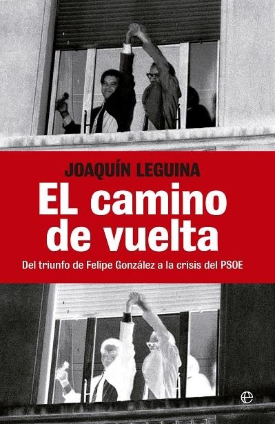 El camino de vuelta | 9788499703244 | Leguina, Joaquín | Llibres.cat | Llibreria online en català | La Impossible Llibreters Barcelona