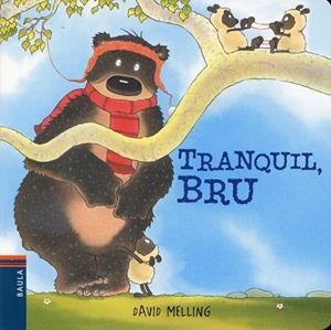 Tranquil Bru | 9788447925056 | Melling, David | Llibres.cat | Llibreria online en català | La Impossible Llibreters Barcelona