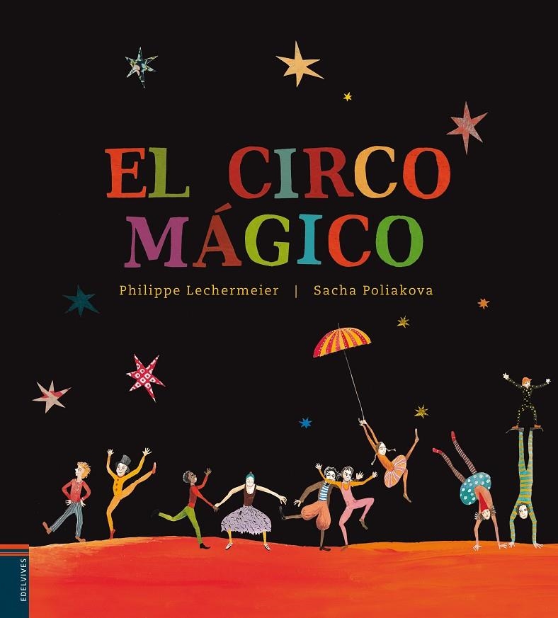 El circo mágico | 9788426386120 | Lechermeier, Philippe | Llibres.cat | Llibreria online en català | La Impossible Llibreters Barcelona