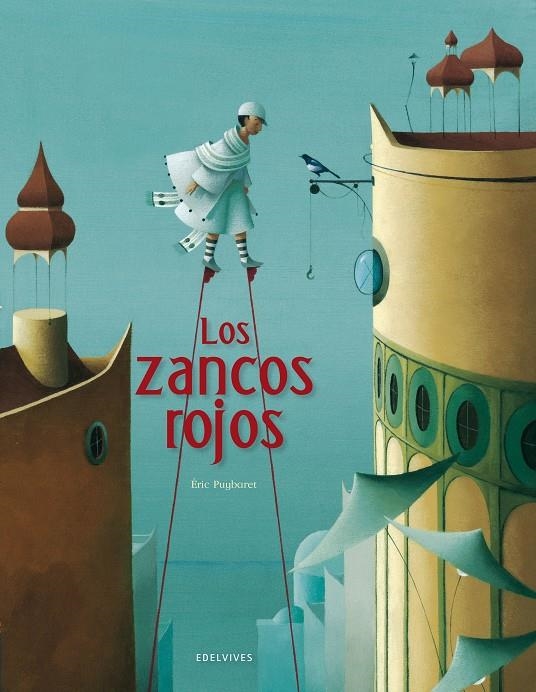 Los zancos rojos | 9788426386328 | Puyabaret, Éric | Llibres.cat | Llibreria online en català | La Impossible Llibreters Barcelona