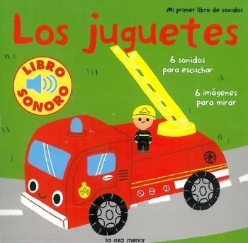 LOS JUGUETES. MI PRIMER LIBRO DE SONIDOS | 9788492766192 | BILLET, MARION | Llibres.cat | Llibreria online en català | La Impossible Llibreters Barcelona