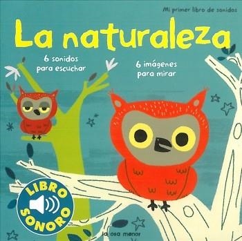 LA NATURALEZA. MI PRIMER LIBRO DE SONIDOS | 9788492766208 | BILLET, MARION | Llibres.cat | Llibreria online en català | La Impossible Llibreters Barcelona