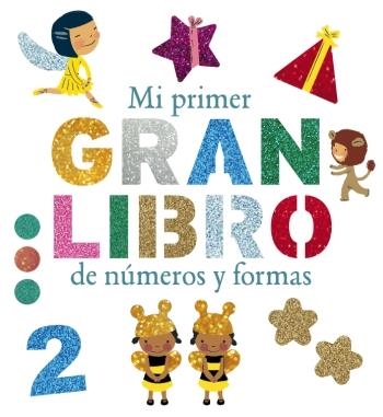 MI PRIMER GRAN LIBRO DE NÚMEROS Y FORMAS | 9788492766727 | GEIS CONTI, PATRÍCIA | Llibres.cat | Llibreria online en català | La Impossible Llibreters Barcelona