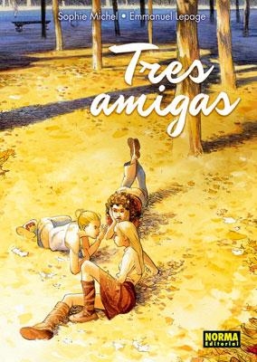 TRES AMIGAS | 9788467909739 | Michel/Lepage | Llibres.cat | Llibreria online en català | La Impossible Llibreters Barcelona