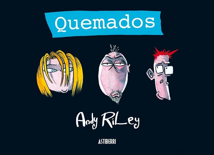 QUEMADOS | 9788415163794 | Andy Riley | Llibres.cat | Llibreria online en català | La Impossible Llibreters Barcelona