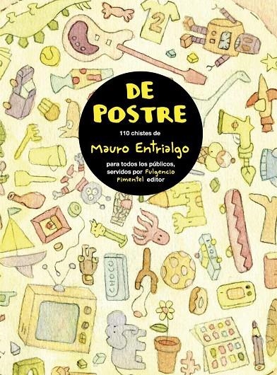 De postre. 110 chiste de M. Entrialgo para todos | 9788493608149 | Entrialgo, Mauro | Llibres.cat | Llibreria online en català | La Impossible Llibreters Barcelona