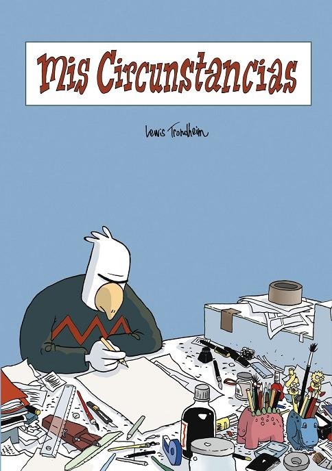 MIS CIRCUNSTANCIAS (RUSTEGA) | 9788495825087 | TRONDHEIM, LEWIS | Llibres.cat | Llibreria online en català | La Impossible Llibreters Barcelona