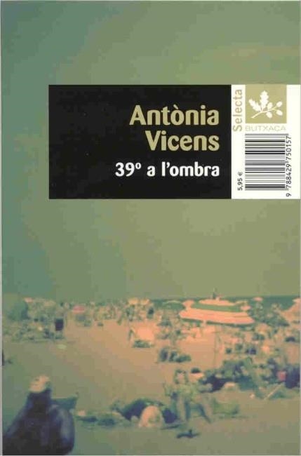 39º a l'ombra | 9788429750157 | Vicens i Picornell, Antònia | Llibres.cat | Llibreria online en català | La Impossible Llibreters Barcelona