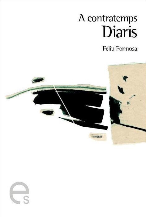 A contratemps. Diaris | 9788493385101 | Formosa, Feliu | Llibres.cat | Llibreria online en català | La Impossible Llibreters Barcelona