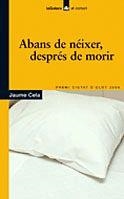 Abans de néixer, després de morir | 9788424623692 | Cela i Ollé, Jaume | Llibres.cat | Llibreria online en català | La Impossible Llibreters Barcelona