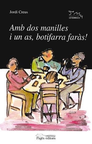 Amb dos manilles i un as, botifarra faràs! | 9788479355555 | Creus, Jordi | Llibres.cat | Llibreria online en català | La Impossible Llibreters Barcelona